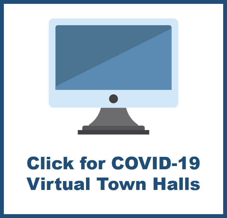 Click for COVID-19 virtual town halls