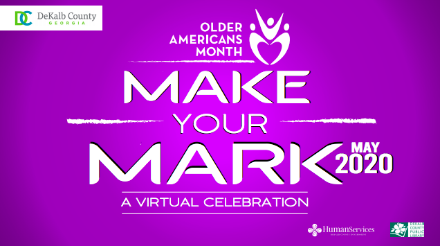 Older Americans Month Make Your Mark