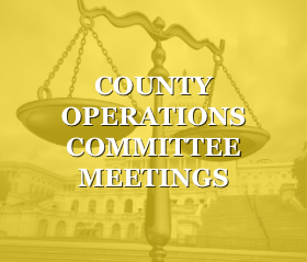 County Operations Committee Meetings