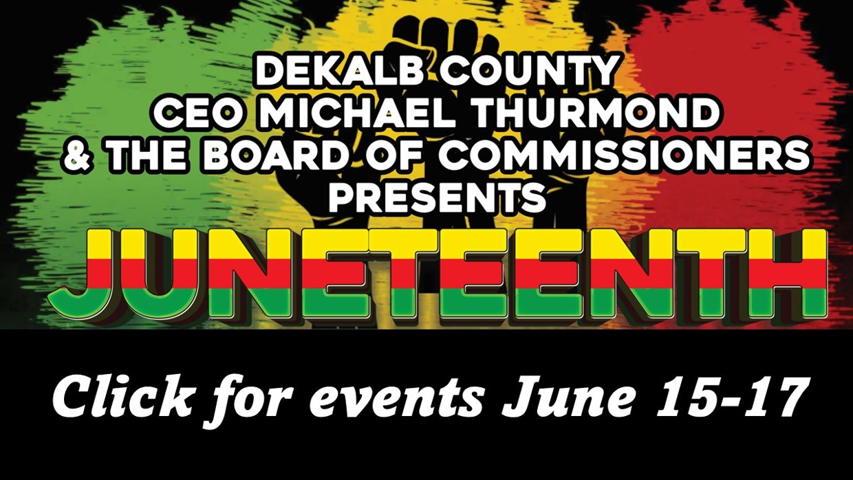 https://www.dekalbcountyga.gov/sites/default/files/revslider/image/Juneteenth%20slider.jpg