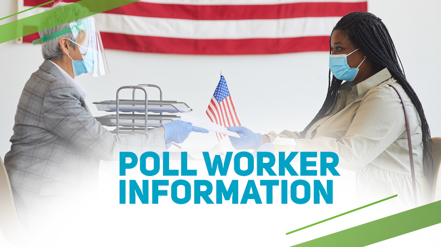 Poll Worker Information